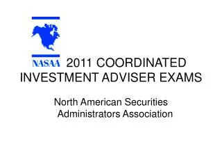 2011 COORDINATED INVESTMENT ADVISER EXAMS