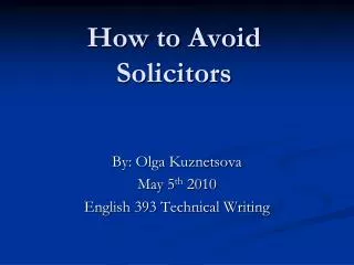 How to Avoid Solicitors