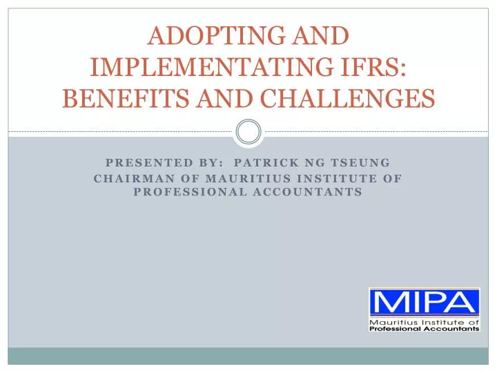 adopting and implementating ifrs benefits and challenges