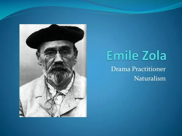 PPT - Emile Zola PowerPoint Presentation, free download - ID:2528619