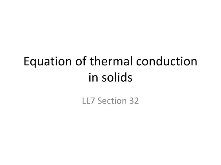 equation of thermal conduction in solids