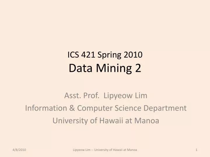 ics 421 spring 2010 data mining 2