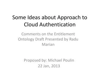 Some Ideas about Approach to Cloud Authentication