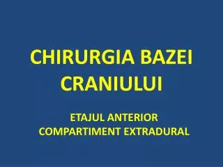 chirurgia bazei craniului
