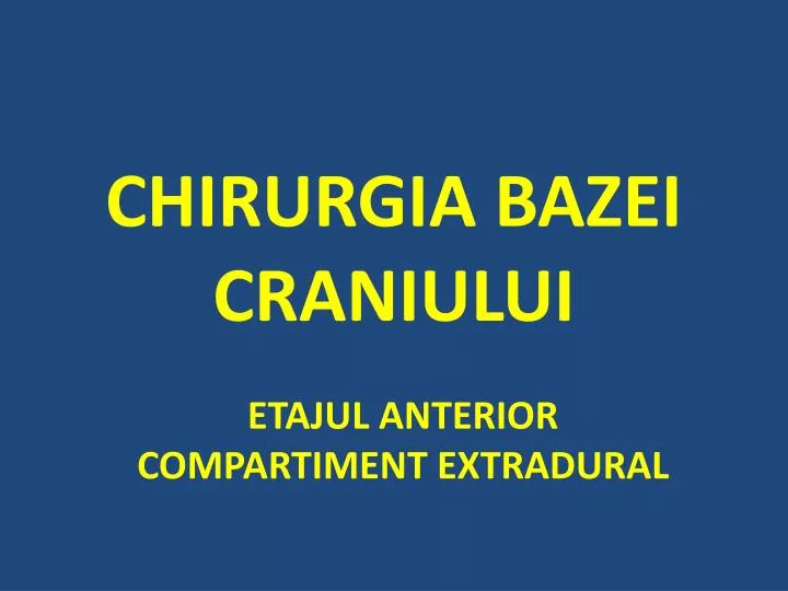 chirurgia bazei craniului