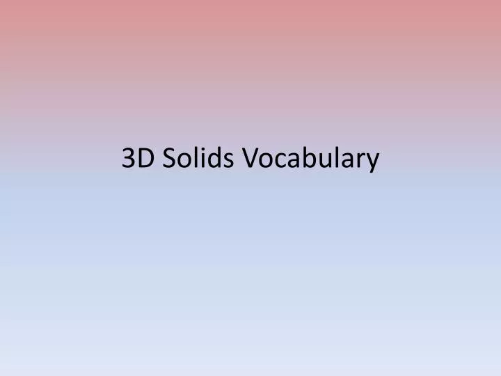 3d solids vocabulary