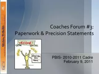 Coaches Forum #3: Paperwork &amp; Precision Statements