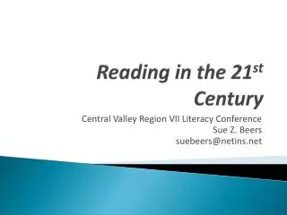 Reading in the 21 st Century