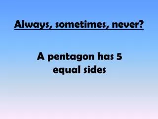 always sometimes never