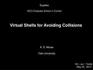Virtual Shells for Avoiding Collisions