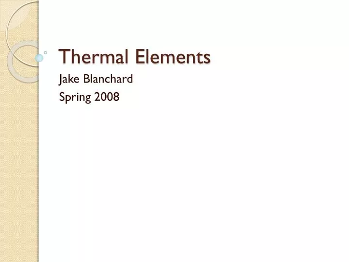 thermal elements