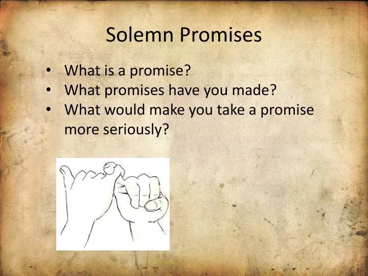 solemn promises