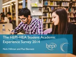 the hepi hea student academic experience survey 2014