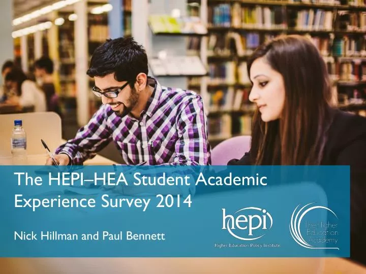 the hepi hea student academic experience survey 2014