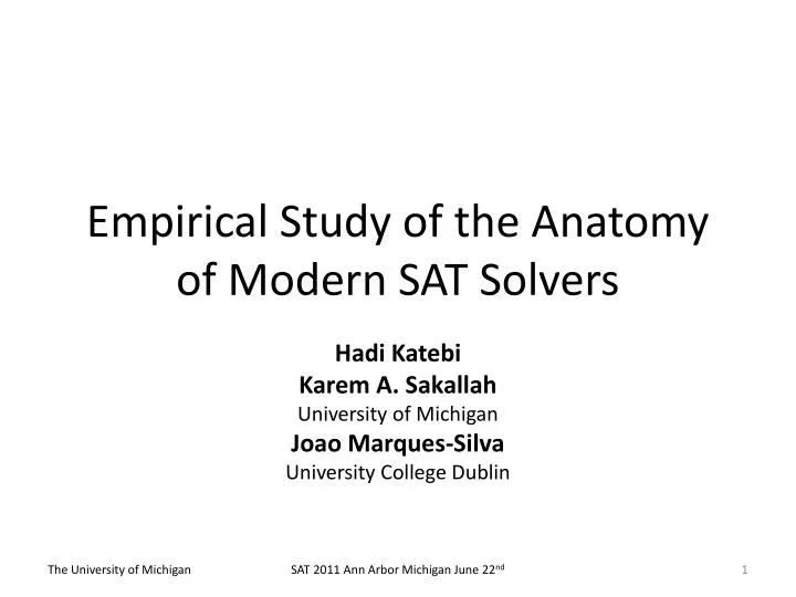 empirical study of the anatomy of modern sat solvers