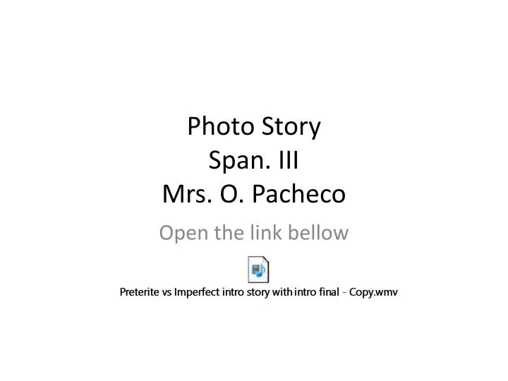 photo story span iii mrs o pacheco