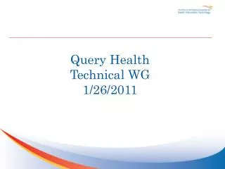 Query Health Technical WG 1/26/2011