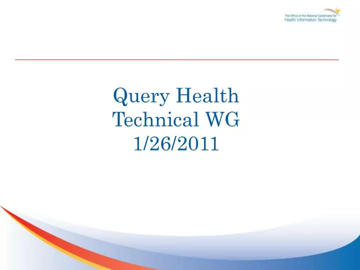 query health technical wg 1 26 2011