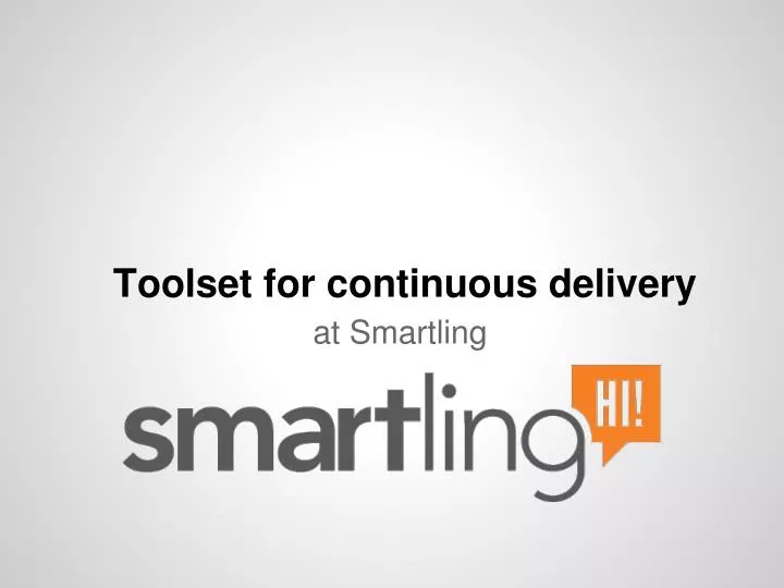 toolset for continuous delivery