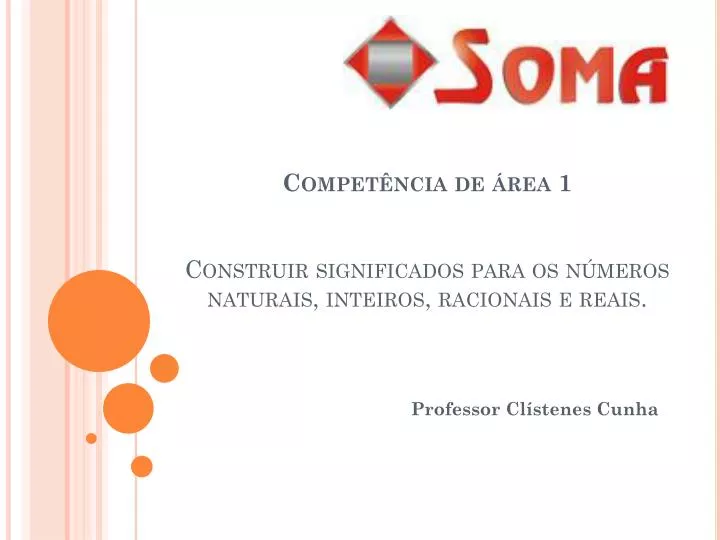 compet ncia de rea 1 construir significados para os n meros naturais inteiros racionais e reais