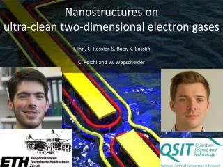 Nanostructures on ultra- clean two-dimensional electron gases