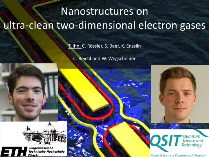 nanostructures on ultra clean two dimensional electron gases