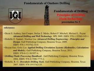 Fundamentals of Drilling Principles of Drilling Fluid Technology presentation No. 5
