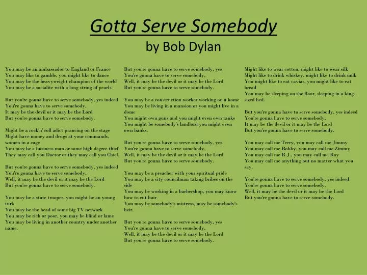 gotta serve somebody by bob dylan