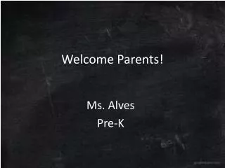 Welcome Parents!