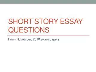 Short Story Essay Questions