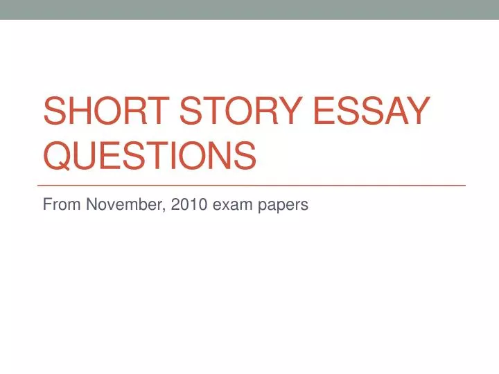 short story essay questions