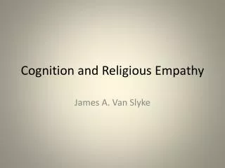 Cognition and Religious Empathy