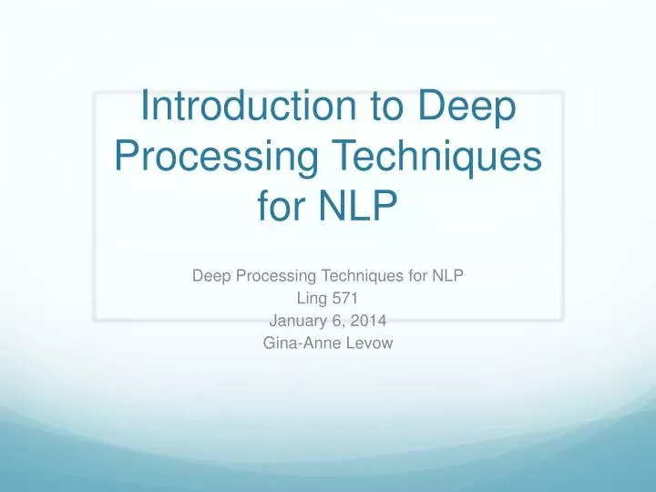 introduction to deep processing techniques for nlp