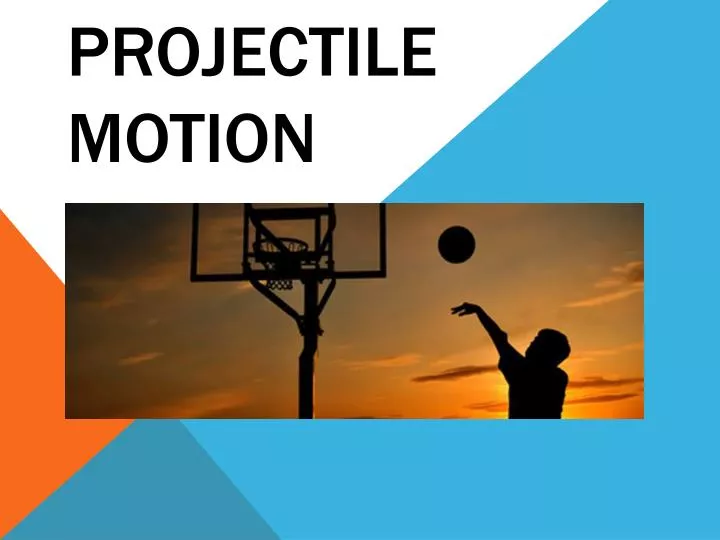 projectile motion