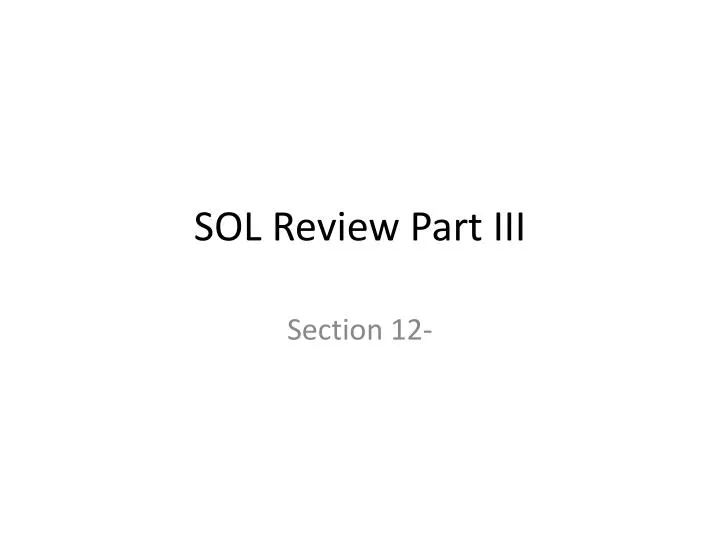 sol review part iii