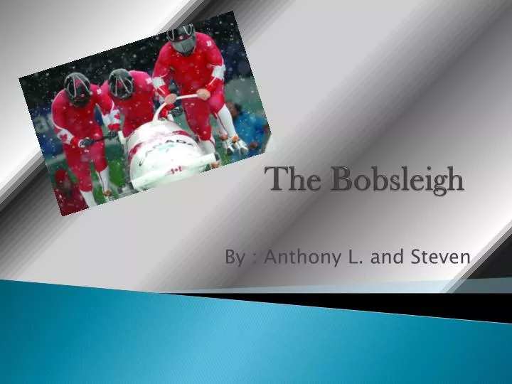 the bobsleigh