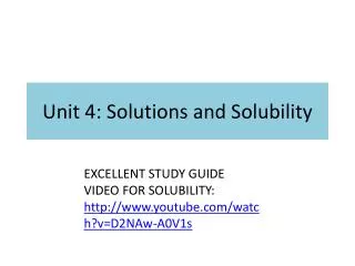 Unit 4: Solutions and Solubility