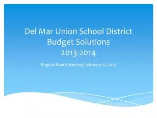 Del Mar Union School District Budget Solutions 2013-2014