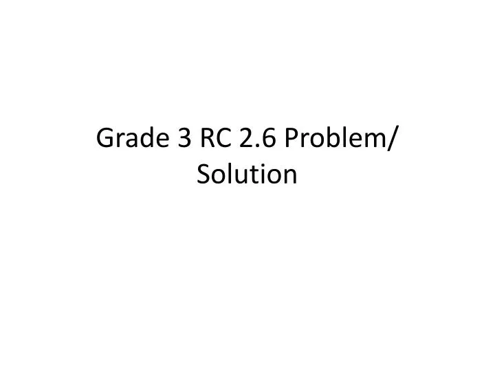 grade 3 rc 2 6 problem solution