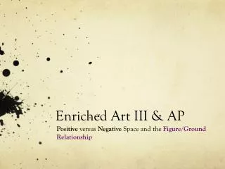 Enriched Art III &amp; AP