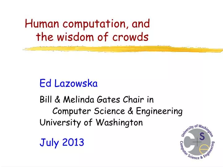 human computation and the wisdom of crowds