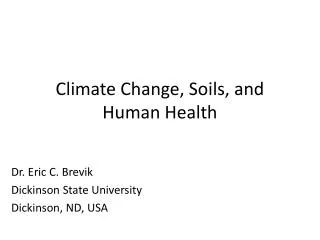 Climate Change, Soils, and Human Health