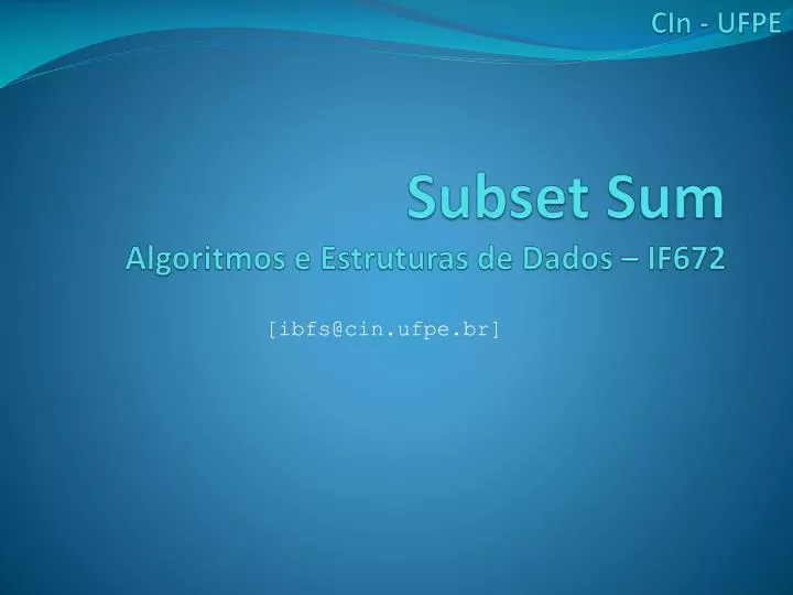 subset sum algoritmos e estruturas de dados if672