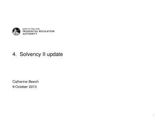 4. Solvency II update