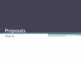 Proposals