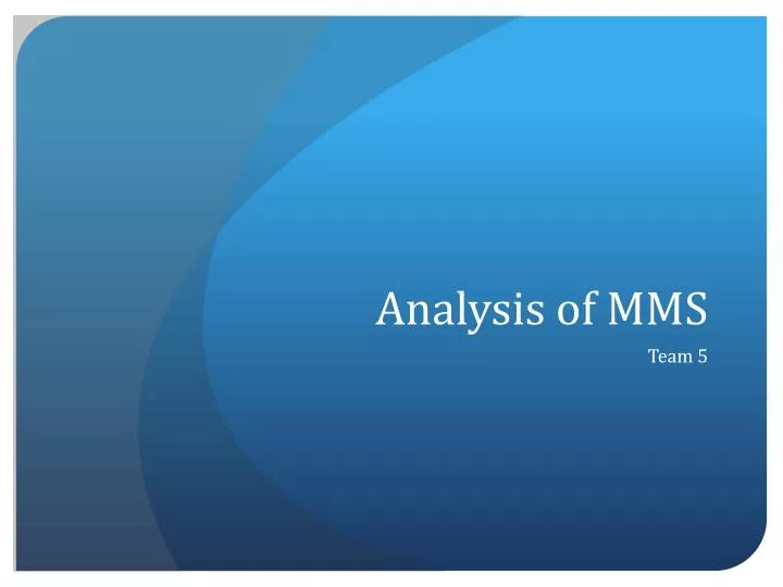 analysis of mms