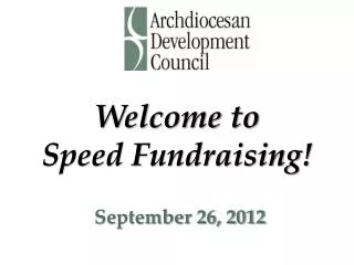 Welcome to Speed Fundraising!