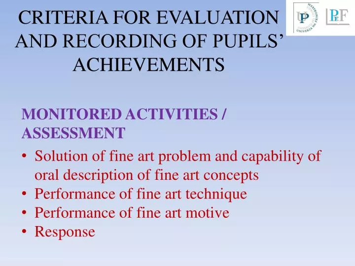 criteria for evaluation and recording of pupils achievements