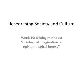 Researching Society and Culture