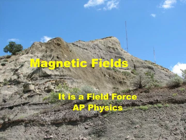 magnetic fields